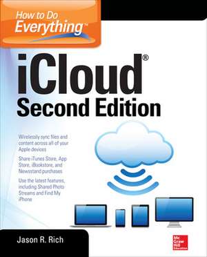 How to Do Everything: iCloud, Second Edition de Jason Rich