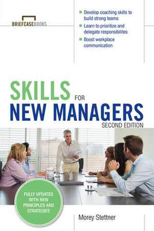 Skills for New Managers de Morey Stettner