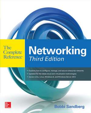 Networking The Complete Reference, Third Edition de Bobbi Sandberg