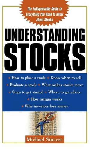 Understanding Stocks de Michael Sincere