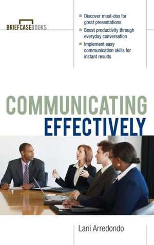 Communicating Effectively de Arredondo