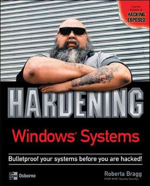 Hardening Windows Systems de Roberta Bragg