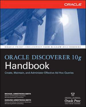 Oracle Discoverer 10g Handbook de Michael Armstrong-Smith