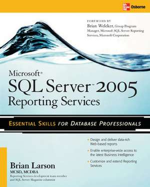 Microsoft SQL Server 2005 Reporting Services de Brian Larson