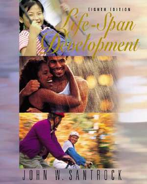 Lifespan Development with Making the Grade CD ROM de John W Santrock
