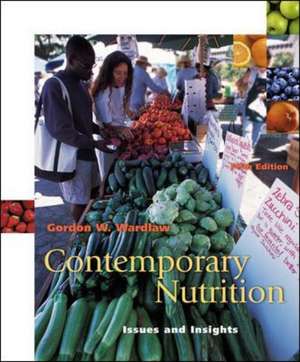 Contemporary Nutrition: Issues and Insights with Food Wise CD-ROM de Gordon Wardlaw