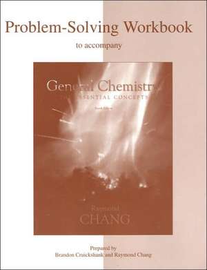 Workbook with Solutions to Accompany General Chemistry de Raymond Chang