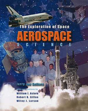 Aerospace Science de Jerry Jon Sellers