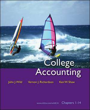 College Accounting: Chapters 1-14 [With Circuit City Stores, Inc. Annual Report 2006] de John J Wild