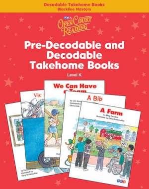 Open Court Reading, Decodable Takehome Blackline Master Books (1 workbook of 35 stories), Grade K de N/A Mcgraw-Hill Education