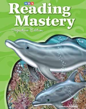 Reading Mastery Reading/Literature Strand Grade 2, Literature Anthology de N/A McGraw Hill