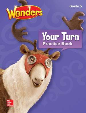 Wonders, Your Turn Practice Book, Grade 5