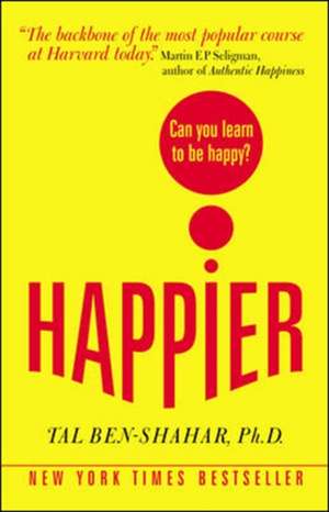 Happier: Can you learn to be Happy? (UK Paperback) de Tal Ben-Shahar