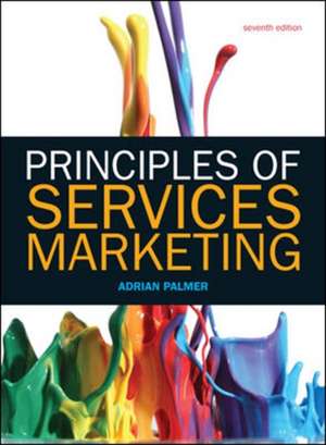 Principles of Services Marketing de Adrian Palmer