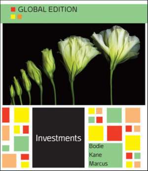 Investments Global Edition by Bodie, Kane and Marcus de Zvi Bodie