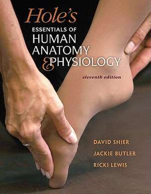 Hole's Essentials of Human Anatomy & Physiology [With Access Code] de David Shier