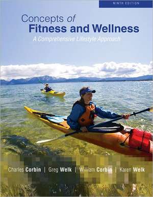 Looseleaf for Concepts of Fitness and Wellness: Making the Connection with Connect Access Card de Charles Corbin