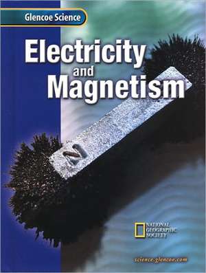 Electricity and Magnetism: Motion, Force