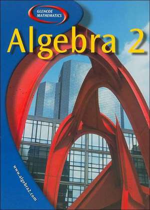 Algebra 2, Student Edition de McGraw-Hill