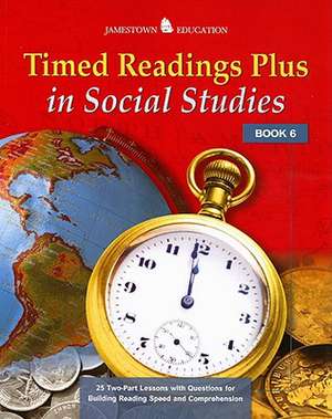 Timed Readings Plus in Social Studies Book 6 de McGraw-Hill/Glencoe