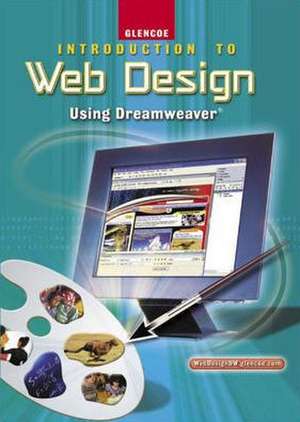 Introduction to Web Design, Using Dreamweaver, Student Edition de McGraw Hill