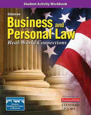 Business and Personal Law Student Activity Workbook: With Academic Integration de McGraw-Hill Education