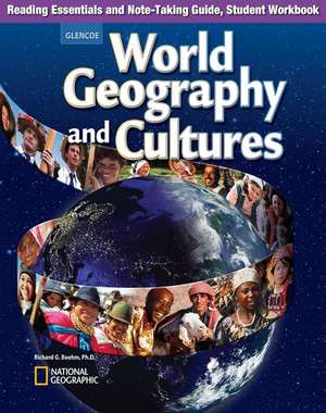 World Geography and Cultures, Reading Essentials and Note-Taking Guide de McGraw Hill