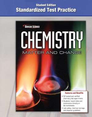 Glencoe Chemistry Standardized Test Practice: Matter and Change de McGraw-Hill/Glencoe