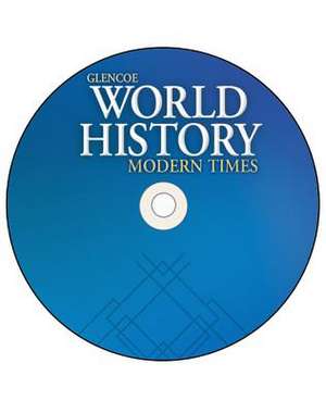 Glencoe World History: Modern Times, Studentworks Plus CD-ROM de McGraw-Hill Education