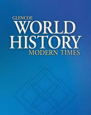 Glencoe World History: Modern Times, Spanish Reading Essentials and Note-Taking Guide Workbook de McGraw-Hill Education