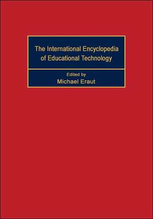 International Encyclopedia of Educational Technology de M. Eraut