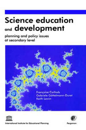Science Education and Development de Francoise Caillods