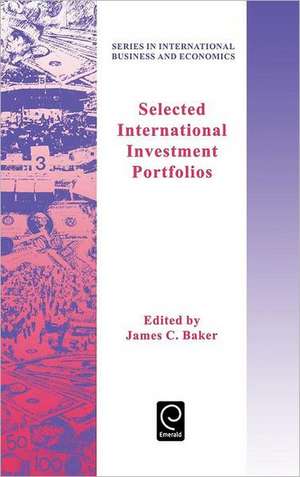 Selected International Investment Portfolios de J. Baker