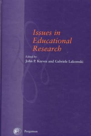 Issues in Educational Research de J.p. Keeves