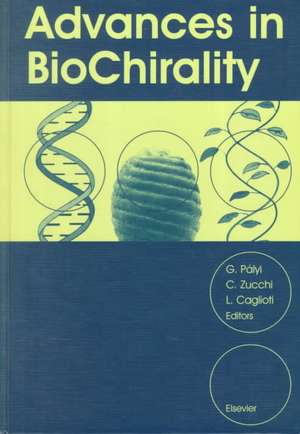 Advances in BioChirality de C. Zucchi