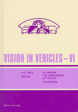 Vision in Vehicles VI de A. Gale