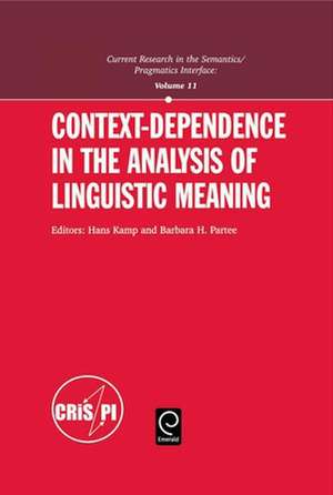 Context-Dependence in the Analysis of Linguistic Meaning de Hans Kamp