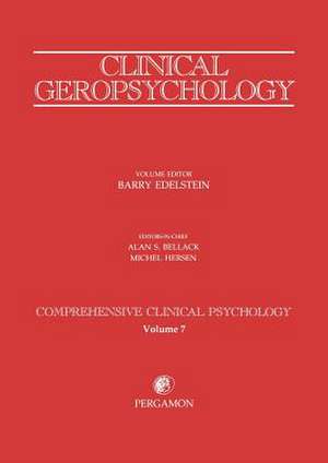 Clinical Geropsychology: Comprehensive Clinical Psychology Volume 7 de B.A. Edelstein