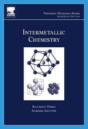 Intermetallic Chemistry de Riccardo Ferro