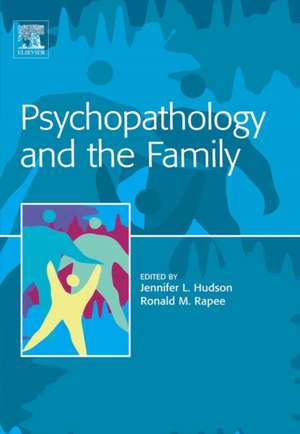 Psychopathology and the Family de Jennifer Hudson