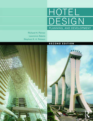 Hotel Design, Planning and Development de Richard Penner