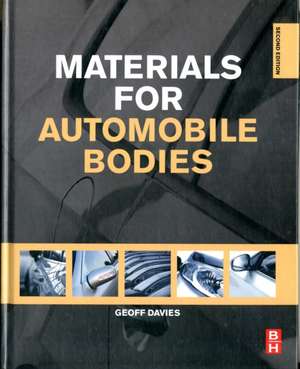 Materials for Automobile Bodies de Geoffrey Davies