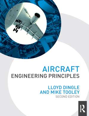 Aircraft Engineering Principles de Lloyd Dingle