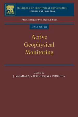 Active Geophysical Monitoring de Junzo Kasahara