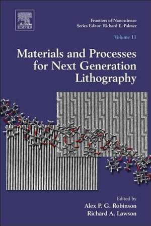 Materials and Processes for Next Generation Lithography de Alex Robinson