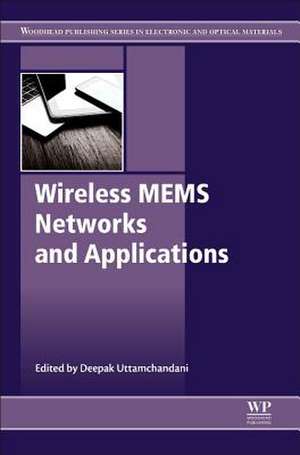 Wireless MEMS Networks and Applications de Deepak Uttamchandani