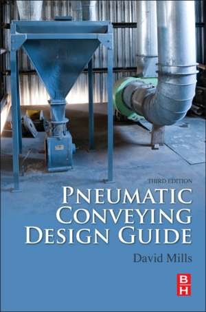 Pneumatic Conveying Design Guide de David Mills