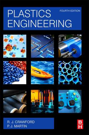 Plastics Engineering de R. J Crawford