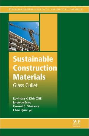 Sustainable Construction Materials: Glass Cullet de Ravindra K. Dhir OBE