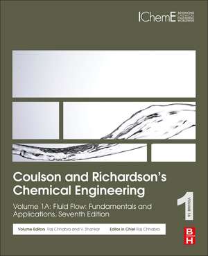 Coulson and Richardson’s Chemical Engineering: Volume 1A: Fluid Flow: Fundamentals and Applications de R. P. Chhabra